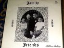 FAMILY AND FRIENDS / HILTON FELTON 1975 HILTON'S CONCEPTS LP HC 1700 1ST PRESS