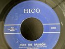 RARE Doo Wop 45 - THE HI-LITERS - Over The Rainbow / Baby Please - HICO 1958