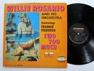 WILLIE ROSARIO Two Too Much LP Musicor 1968 Mambo, Boogaloo, Bolero, Salsa VG++
