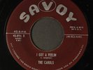 CAROLS: i got a feelin / fifty million women SAVOY 7