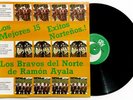 RAMON AYALA Y LOS BRAVOS DEL NORTE Los Mejores 15 Exitos LP Vinyl 1984 MEXICO