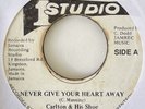 CARLTON & HIS SHOES Never Give Your Heart Away STUDIO ONE Reggae 7