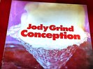 LP  JODY GRIND  (  CONCEPTION  )