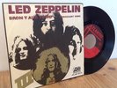 LED ZEPPELIN [BRON-Y-AUR STOMP IMMIGRANT SONG] EX 1970 ITALY ONLY PS 45 Atlantic