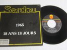 MICHEL SARDOU / 1965 / 18 ANS 18 JOURS / 45T  SINGLE PROMO FRANCE 1986