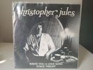 Christopher Jules Write You A Love Song / Stage Fright 45 Frozen Sound Studio 7