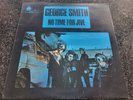 RARE BLUES-GEORGE SMITH-NO TIME FOR JIVE-UK BLUE HORIZON LP NM