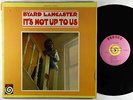 Byard Lancaster - It's Not Up To Us LP - Vortex 1841 Broadway