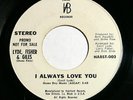 LYDE, FISHER & GILES Always Love You/Serve Me Right To Suffer RARE SWEET SOUL