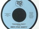 INNER SPACE QUARTET - Paranoia Party - Vinyl (7