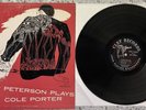 Oscar Peterson Plays Cole Porter ; 1953 1ST PRESS MONO LP (VINYL IS EX)