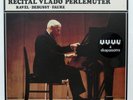 VLADO PERLEMUTER ⸺ recital ⸺ RAVEL FAURE DEBUSSY – DENON japan LP NM