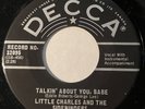Northern Soul - Little Charles & The Sidewinders - Talkin' About You - Decca 45
