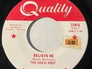 Garage Punk - The Guess Who - Believe Me - Quality 45 - rare Canadian killer EX