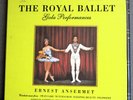 Royal Ballet Gala Performance Ansermet RCA LDS 6065 Classic Records Deluxe #'d