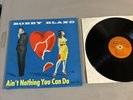 BOBBY BLAND AIN'T NOTHING YOU CAN DO 1964 DUKE DLP-78