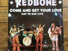 Rock 45 Redbone - Come And Get Your Love / Day To Day Life On Epic VG++