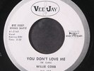 WILLIE COBB: you don't love me / you're so hard to please VEE-JAY 7