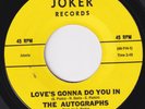 AUTOGRAPHS Love's Gonna Do You In HOLY GRAIL M- sweet soul 45 northern soul HEAR