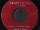 CORNELL BLAKELY: don't touch the moon / promise to be true FULTON 7