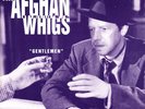 The Afghan Whigs - Gentlemen (7