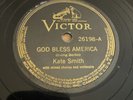 Victor 78 RPM Kate Smith - God Bless America 26198 V+