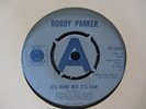 Bobby Parker 7” DEMO It’s hard but it’s fair (1969 UK Blue Horizon 573151) NM/VG