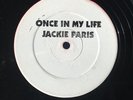 Jackie Paris  - Once In My Life/Everyday Is Like A Holiday (12