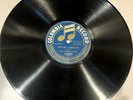 78 RPM Columbia 2086 Arthur Fields and Anna Chandler Down at the Bungalow & More