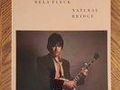 BELA FLECK / NATURAL BRIDGE   1982 Rounder 0146 Album w Tony Rice   NEAR MINT
