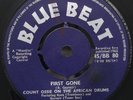 FIRST GONE / BABYLON GONE - COUNT OSSIE & THE AFRICAN DRUMS ( 