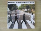 VARIOUS - TRIBUTE TO THE BEATLES REGGAE STYLE - 2001 UK 3 x LP BOX SET - TALL501