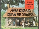 Area Code 615 Trip In The Country  24-4025 SEALED LP