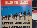LP - Little Joe & The Latinaires “Follow The Leader” Chicano Tejano Soul VG+