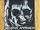 Negative Approach 7