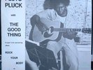 Pluto Pluck - The Good Thing / I Want You Now 12