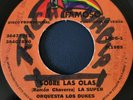 Orquesta Los Dukes SOBRE LAS OLAS  CUMBIA ORQ DANCEFLOOR 45rpm AUDIO