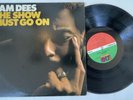 SAM DEES The Show Must Go On ATLANTIC Sweet Soul + Modern Soul LP HEAR