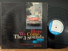The 3 Sounds Here We Come 1961 Blue Note Mono RVG P/Ear Gene Harris Vinyl LP