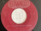 DOOWOP45 LYRICS FERNWOOD 234 YOU AND YOUR FELLOW / LET’S BEE SWEETHEARTS AGAIN