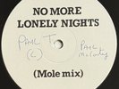 PAUL MCCARTNEY -No More Lonely Nights MOLE MIX- 1 Sided Promo 12” 250 Pressed