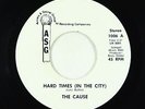 Funk/Sweet Soul 45 - Cause - Hard Times (In The City) - ASG VG++