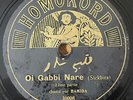 Arabic 78 RPM-  Oi Gabbi Nare  - Hamida - homokord France 1930's