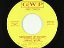 Crossover Soul 45 - Debbie Taylor - Never Gonna Let Him Know - GWP VG+