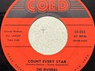 The Rivieras-Count Every Star-1958 ORIGINAL STAMPED MATRIX Doo Wop Soul 45rpm