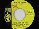 Northern Soul 45 - Dee Dee Sharp - There Ain't Nothin'/To Know Him - Cameo VG+