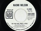 Northern Soul 45 - Naomi Wilson - Do You Feel What I Feel - United Artists