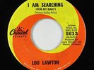 Northern Soul 45 - Lou Lawton - I Am Searching - Capitol VG+