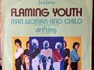 Flaming Youth Man, Woman and Child = Hombre Mujer Y Niño Fontana Vinyl 7
