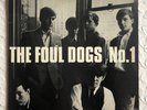 THE FOUL DOGS (original)  , rock GARAGE PUNK 60'S NEW HAMPSHIRE  , VERY RARE.